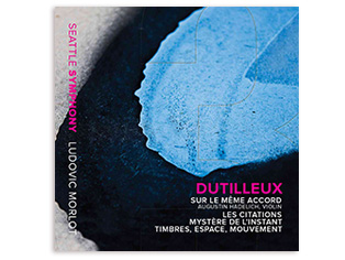 Seattle Symphony　Dutilleux 3